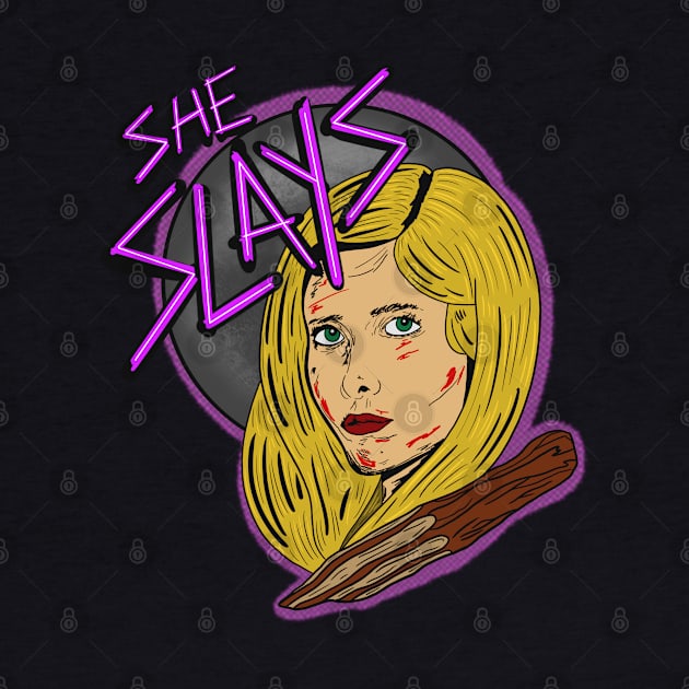 She Slays Buffy The Vampire Slayer by Jamie Collins